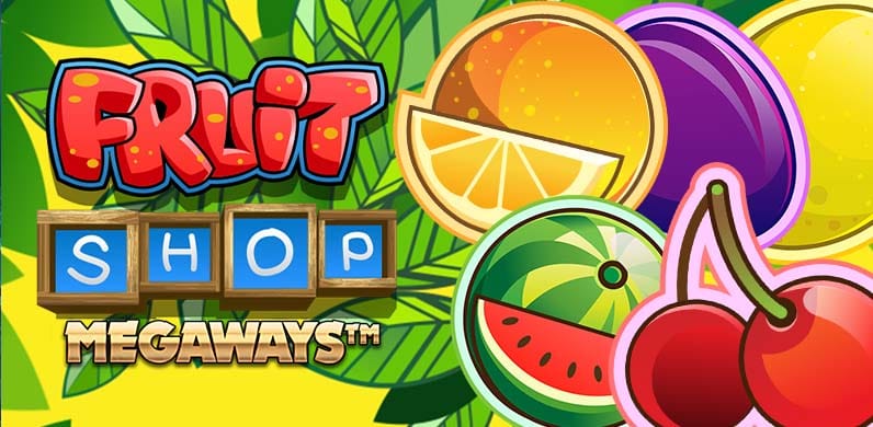 Fruit Shop Megaways in sub_Megaways